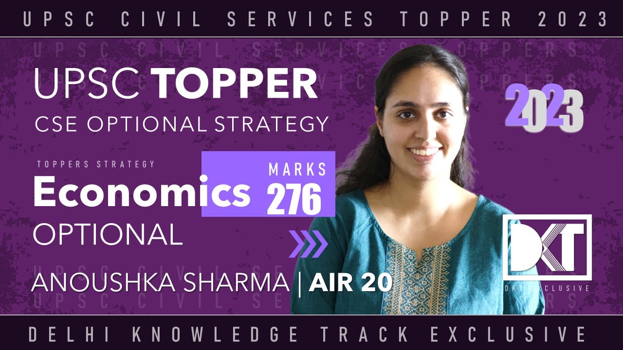 Economics Optional for UPSC CSE | By Rank 20 CSE 2022, Anoushka Sharma