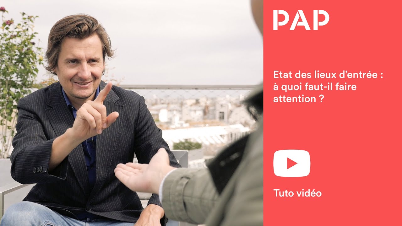 #84 Etat des lieux d'entrée : à quoi faut-il faire attention ?