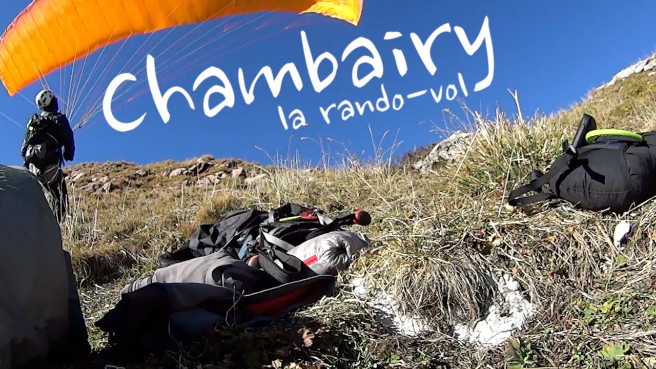 CHAMBAIRY rando vol  - parapente