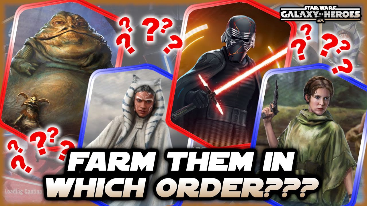 What is the Correct Farming Order for Galactic Legends in Star Wars Galaxy of Heroes?
