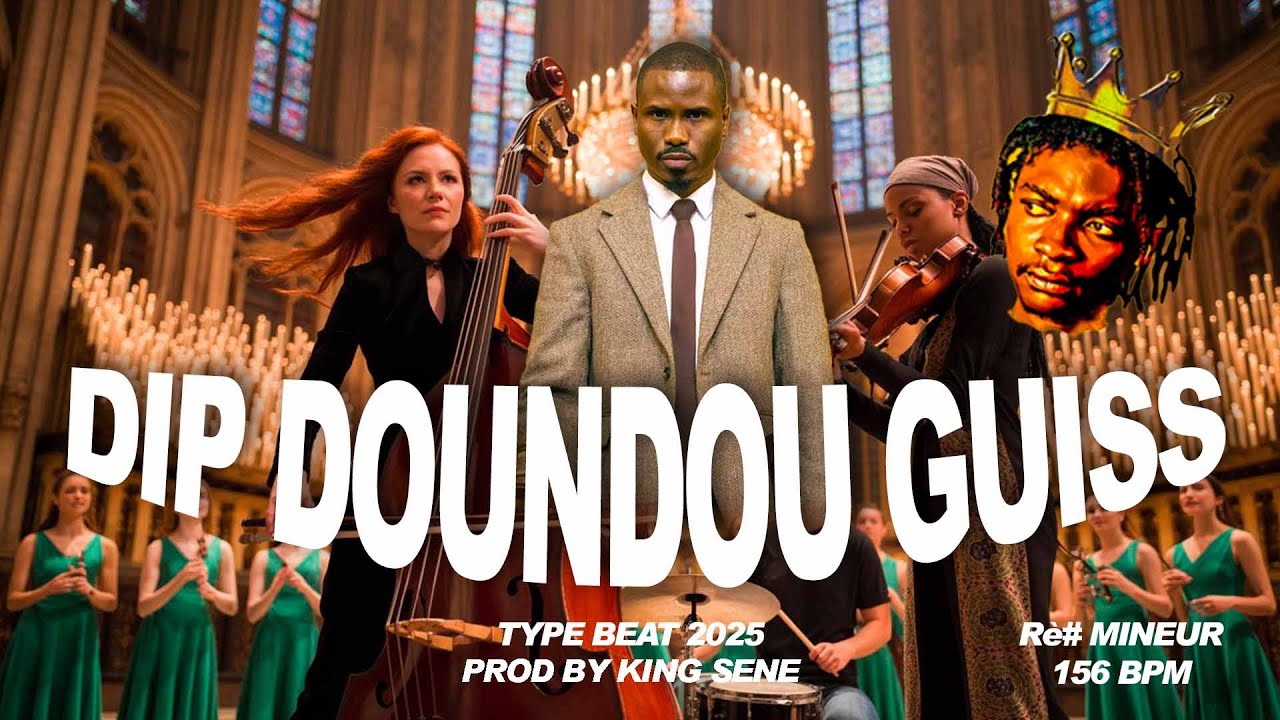 DIP DOUNDOU GUISS - TYPE BEAT 2025 - PROD BY KING SENE
