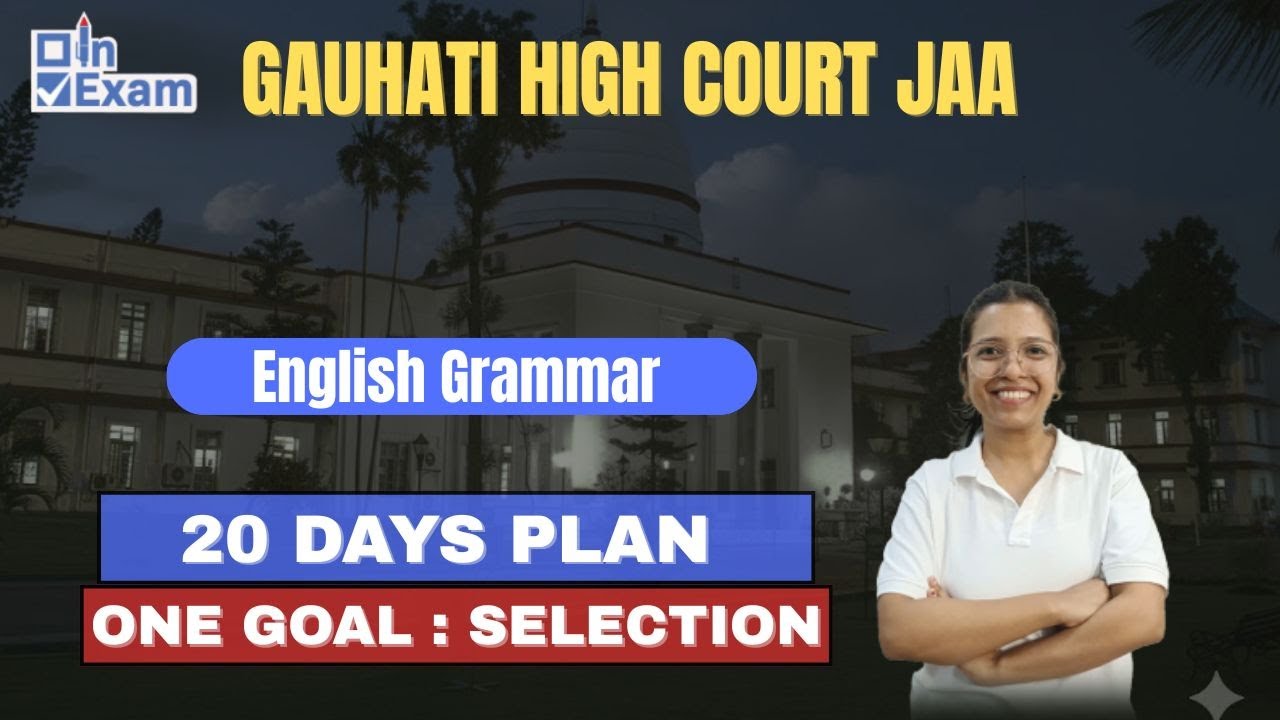 20 DAYS Advanced Plan for Gauhati High Court JAA | English Grammer | ADRE 3.0 | Assam Police | APSC