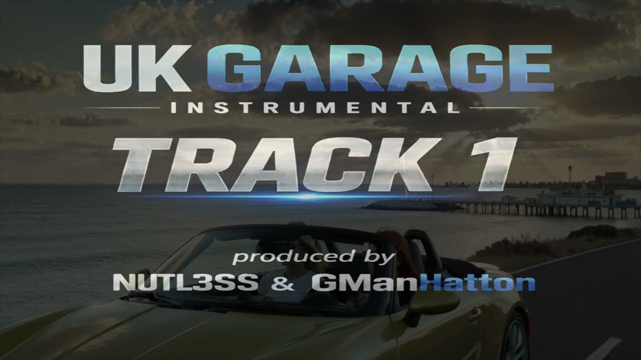 UK Garage Instrumental &ndash; (Track 1) | Produced by NUTL3SS & GManHatton