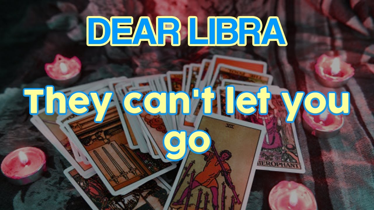 LIBRA They can't let you go, July 2021 Tarot Love Reading