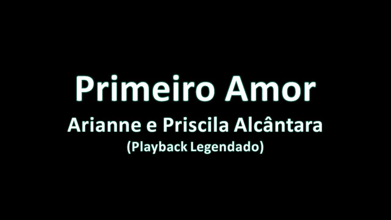 Arianne - Primeiro Amor (Playback)