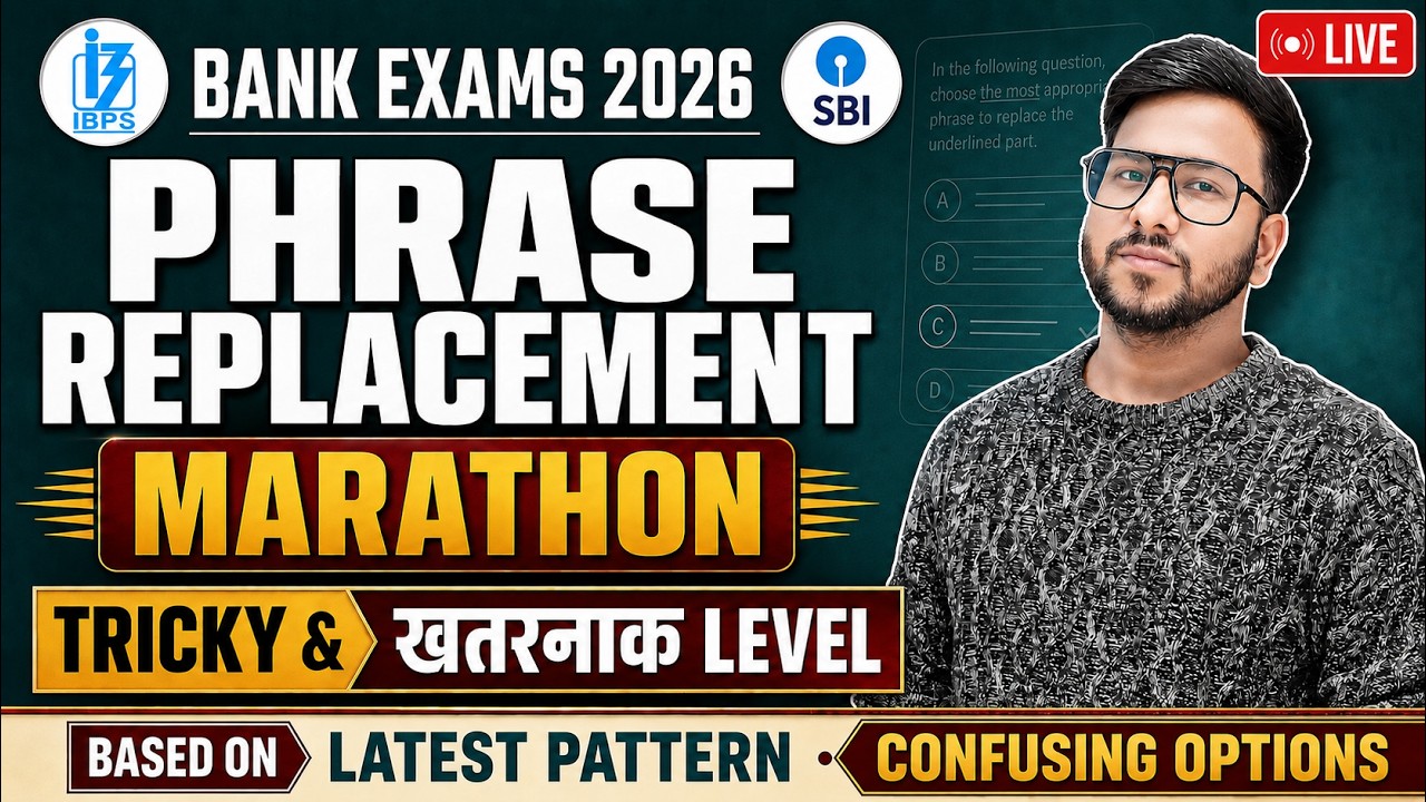 🔥 Phrase Replacement Marathon for Bank Exams 2026 | Phrase Replacement One Shot Class | Varun Chitra