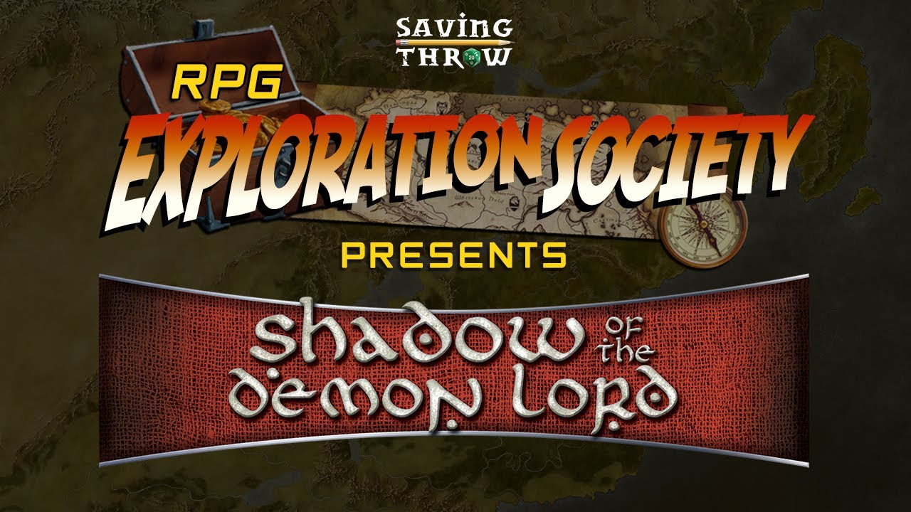 RPG Exploration Society - Shadow of the Demon Lord with Mark Morrison