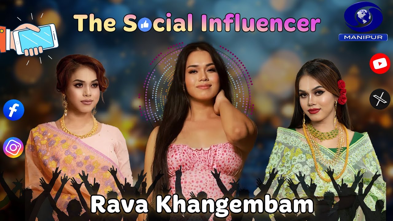The Social Influencer | Rava Khangembam