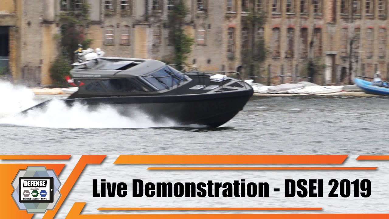 Naval Waterborne live demonstration DSEI 2019 Naval Maritime Zone defense security exhibition