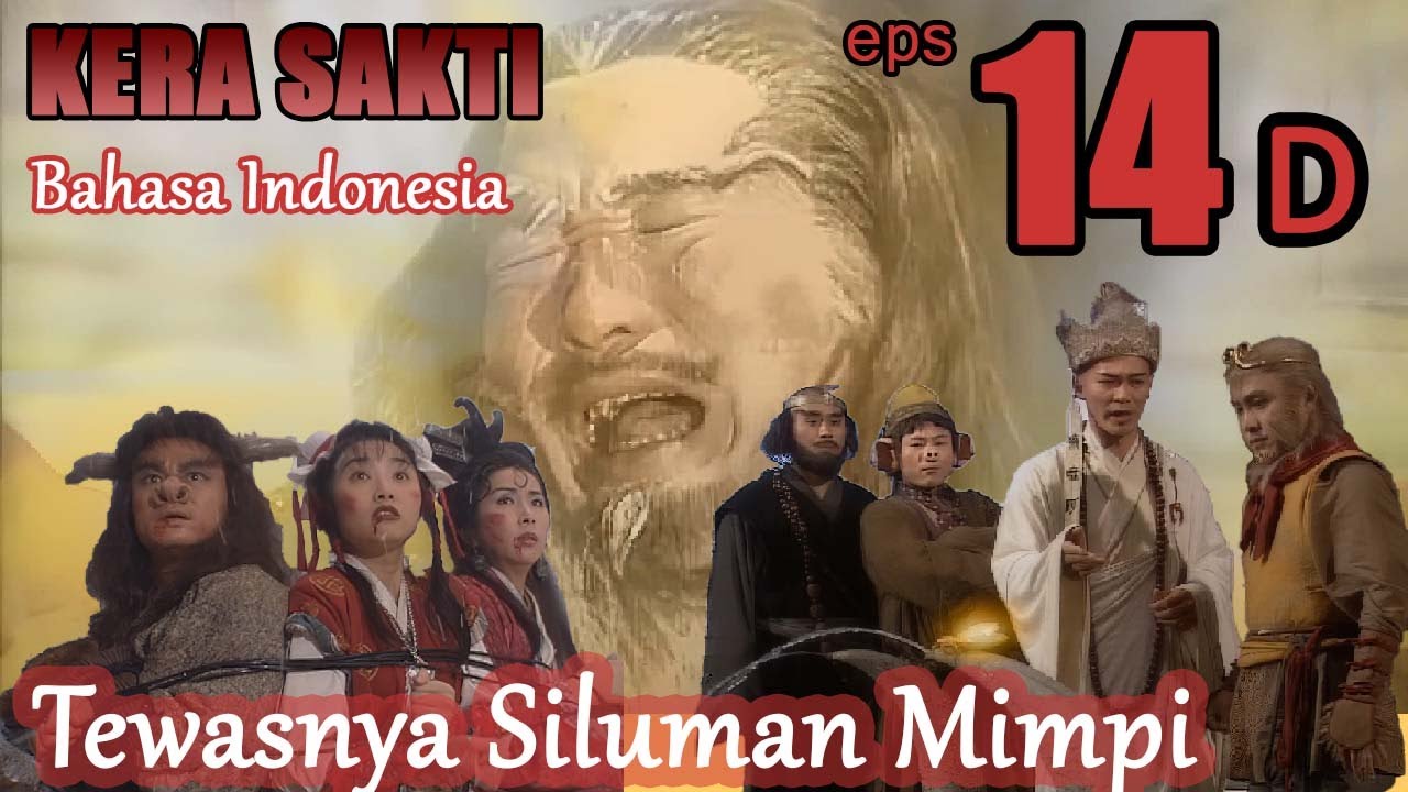 Tewasnya Siluman mimpi - KERA SAKTI EPISODE 14D