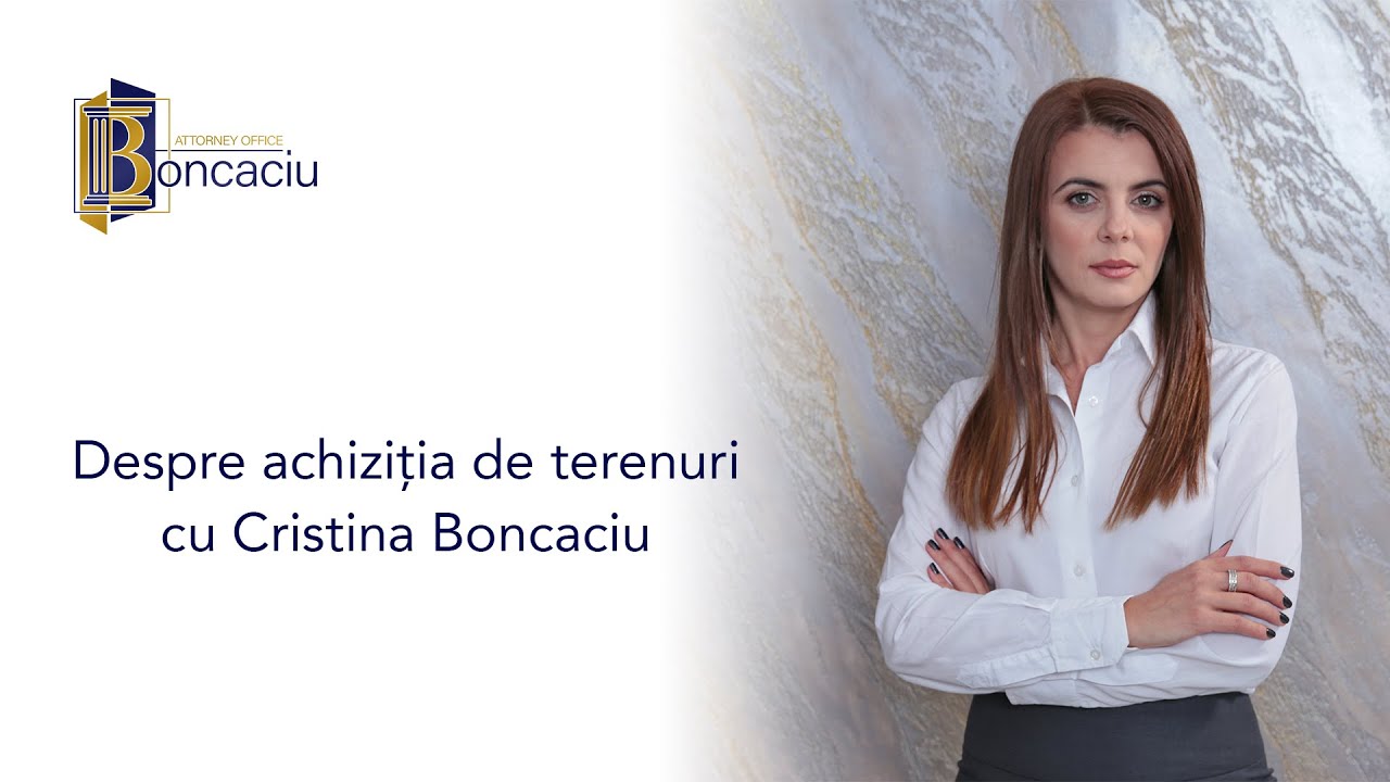 Despre achiziția de terenuri