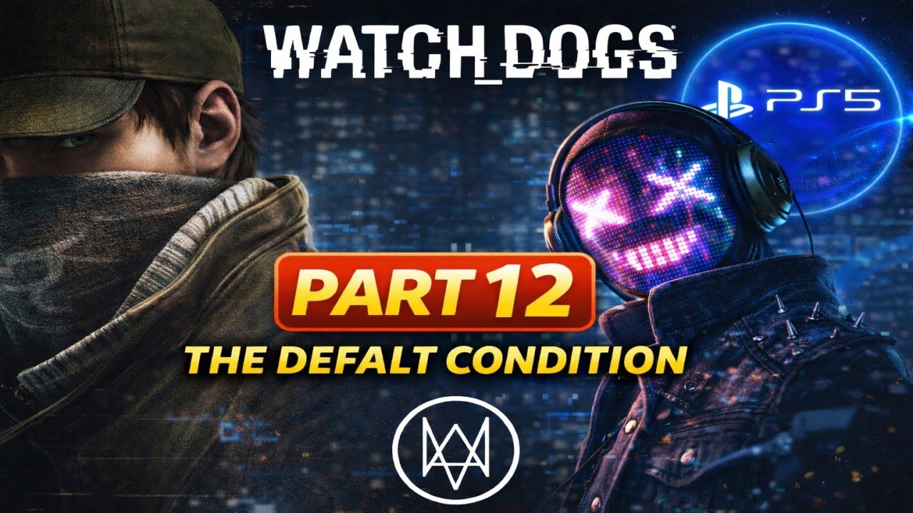 WATCH DOGS Gameplay Walkthrough Part 12 - ULTRA REALISTIC GRAPHICS [4K 60FPS] PS5