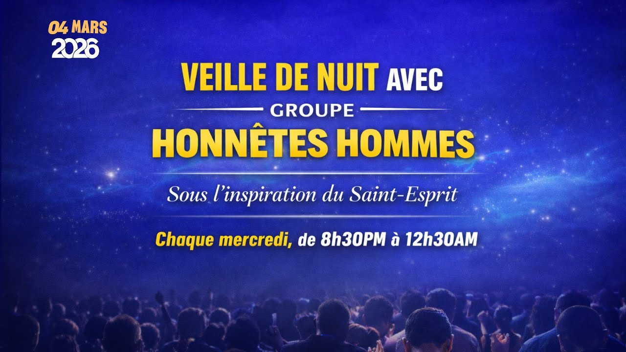 VEILLE DE NUIT AVEC GROUPE HONNETES HOMMES - MERCREDI 04 MARS 2026