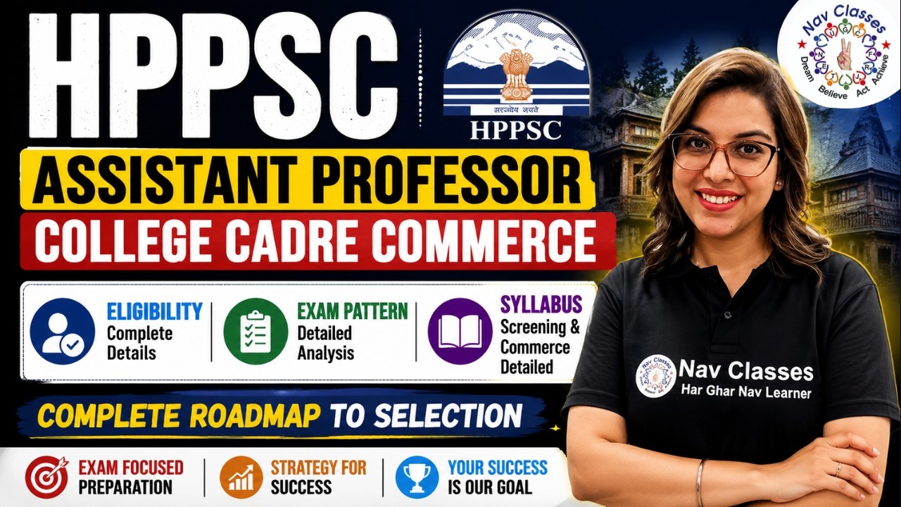 HPPSC Assistant Professor College Cadre Commerce Eligibility, Pattern, Syllabus | Nav Classes