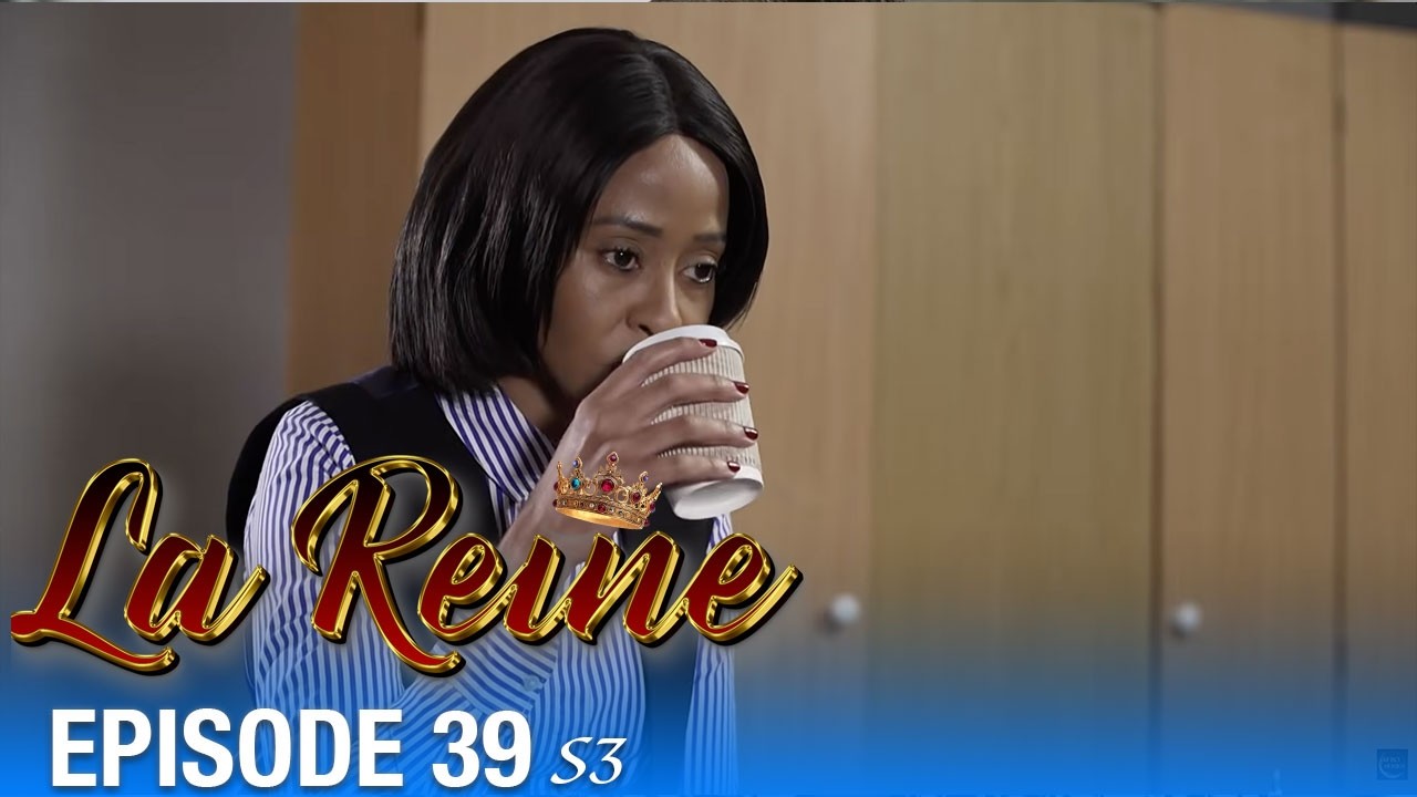 👑 La Reine Saison 3 - &Eacute;pisode 39 : mensonges, vengeance et chute imminente !