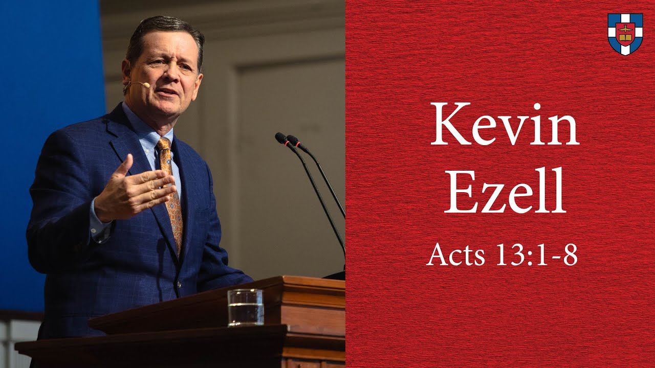 Kevin Ezell | Acts 13:1-8