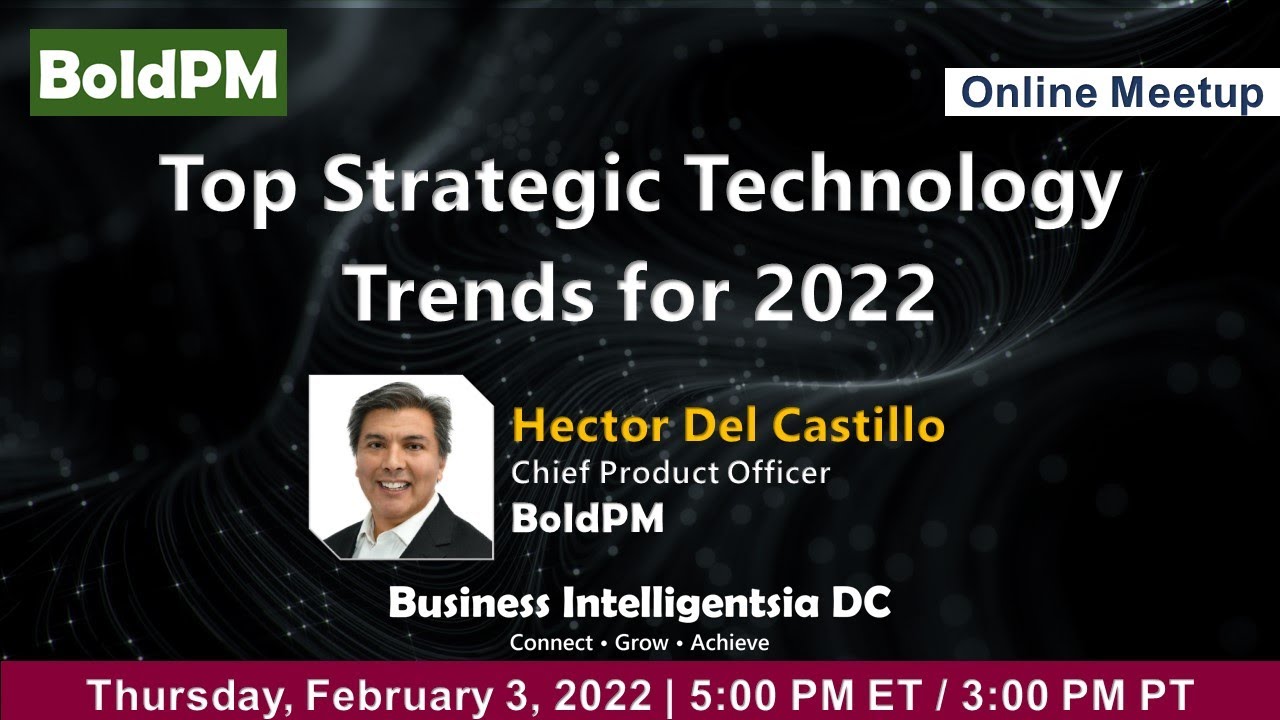 Top Strategic Technology Trends for 2022 | February 2022 Business Intelligentsia DC