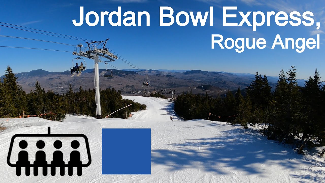 Sunday River - Jordan Bowl Express to Rogue Angel