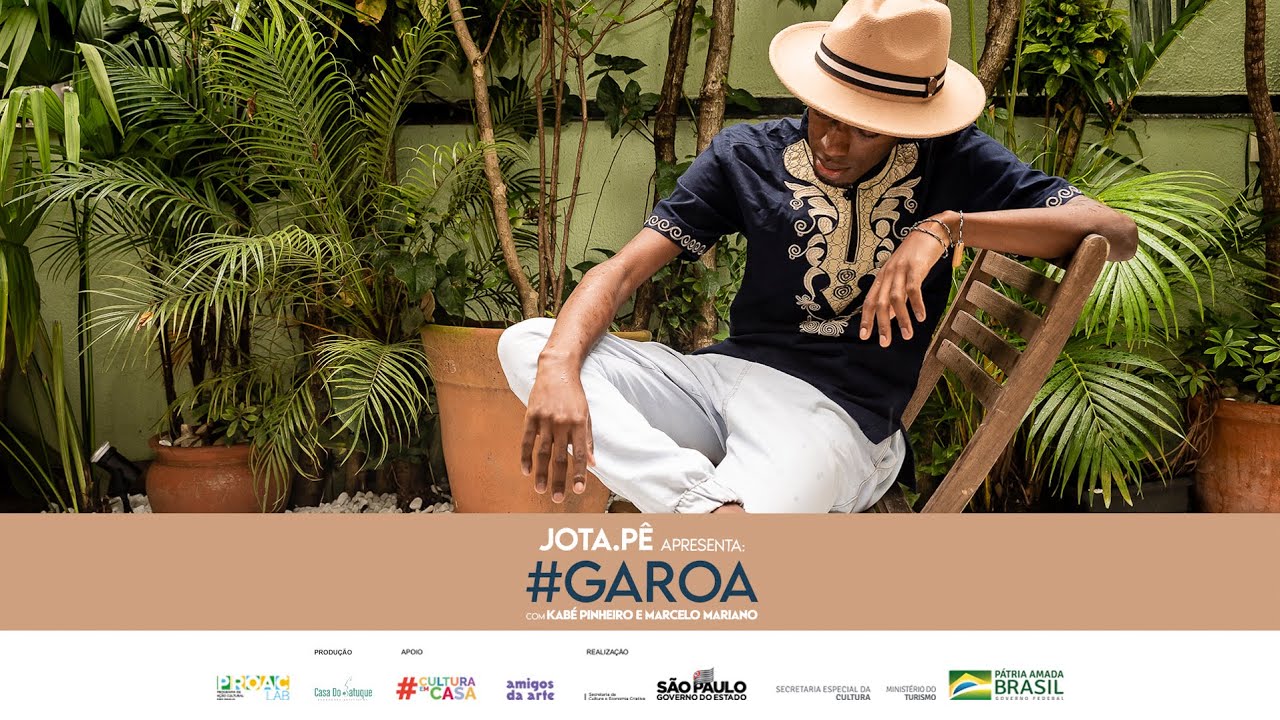 Jota.p&ecirc; apresenta #GAROA &bull; com Kab&eacute; Pinheiro e Marcelo Mariano - Show 6