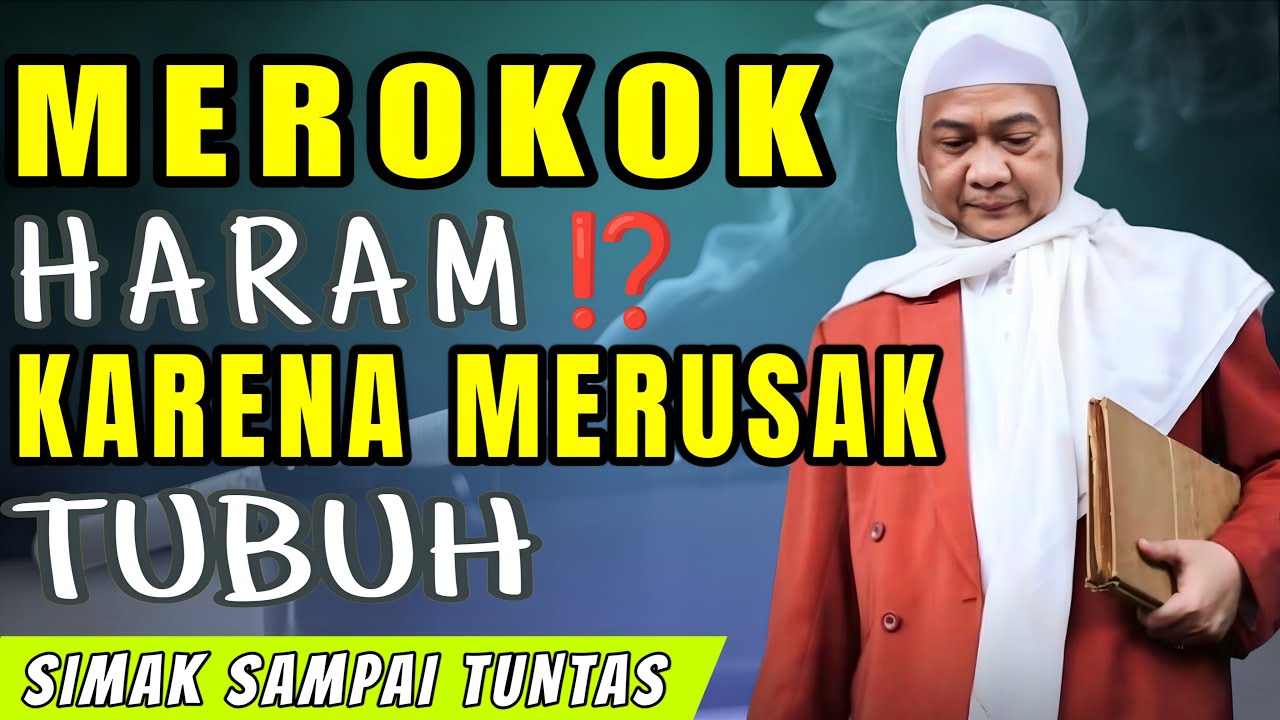 Hukum Rokok Menurut Fiqih Dan Tassawuf || Abuya Uci Cilongok
