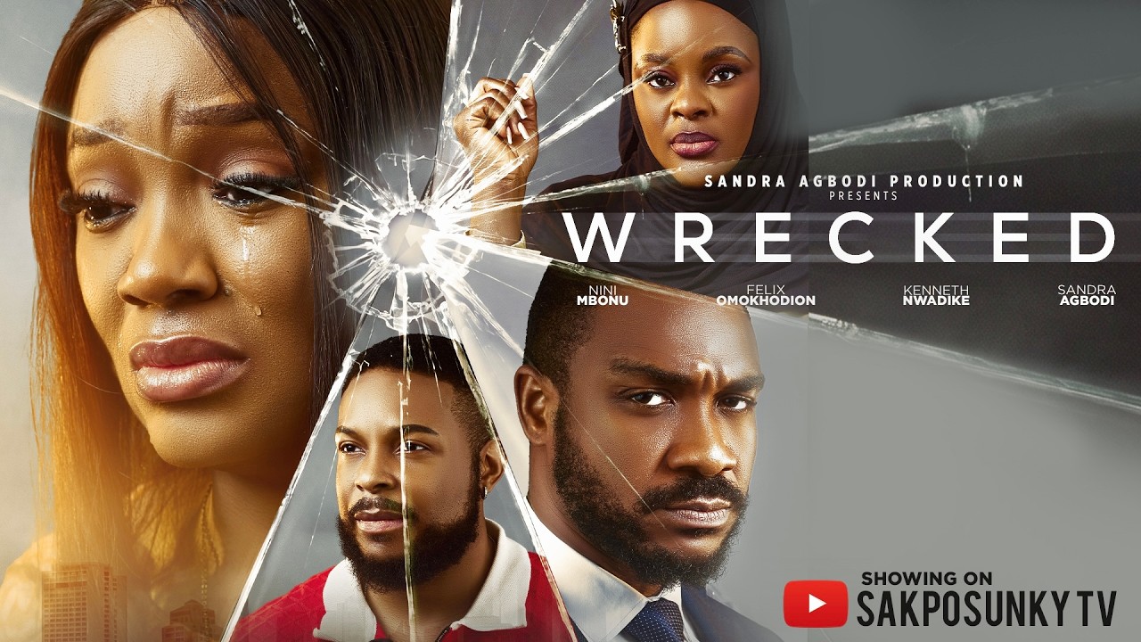 WRECKED - KENETH NWADIKE, FELIX OMOKHODION, SANDRA AGBODI, NINI MBONU Latest 2026 Nigerian movies