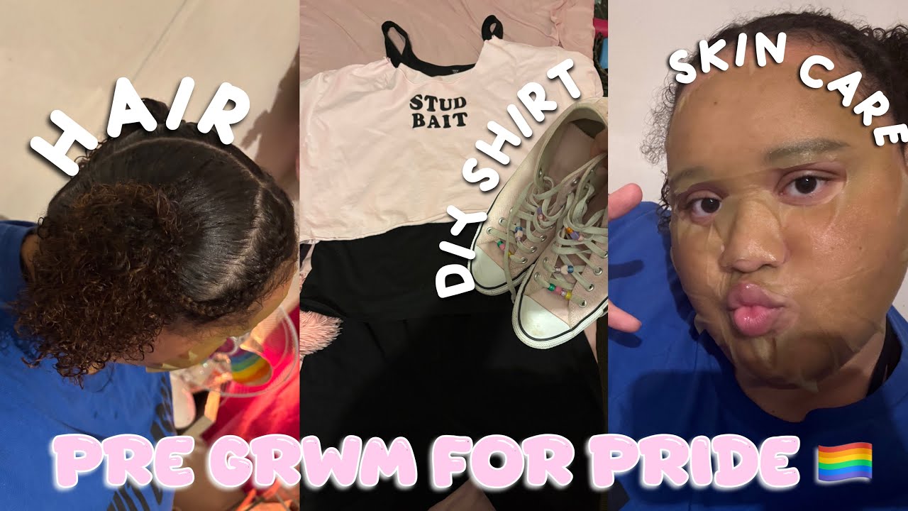 PRE GRWM FOR PRIDE 🏳️&zwj;🌈