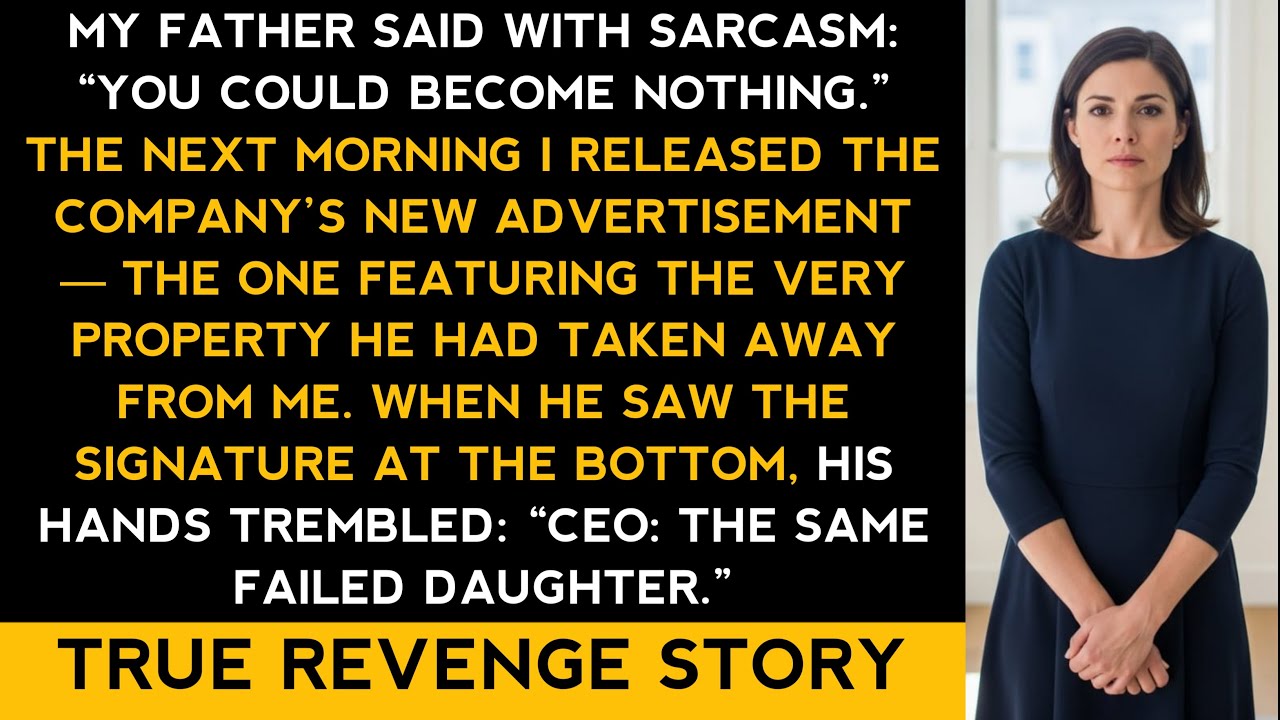 My Father Said I’d Be Nothing—The Next Day He Saw My Name as CEO
