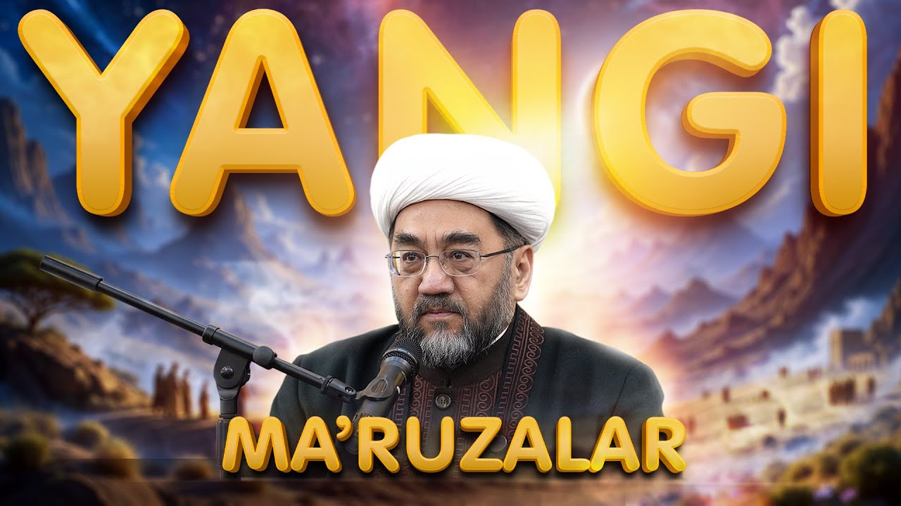 &ldquo;СИЗ СОҒИНГАН ЯНГИ МАЪРУЗАЛАР&rdquo; Шайх Нуриддин ҳожи Холиқназар Ҳазратлари