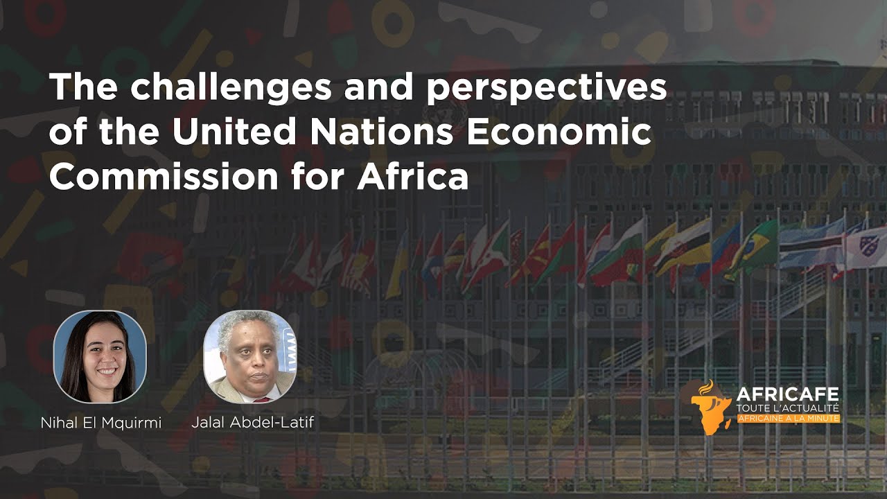 Africafé : The challenges and perspectives of the United Nations Economic Commission for Africa