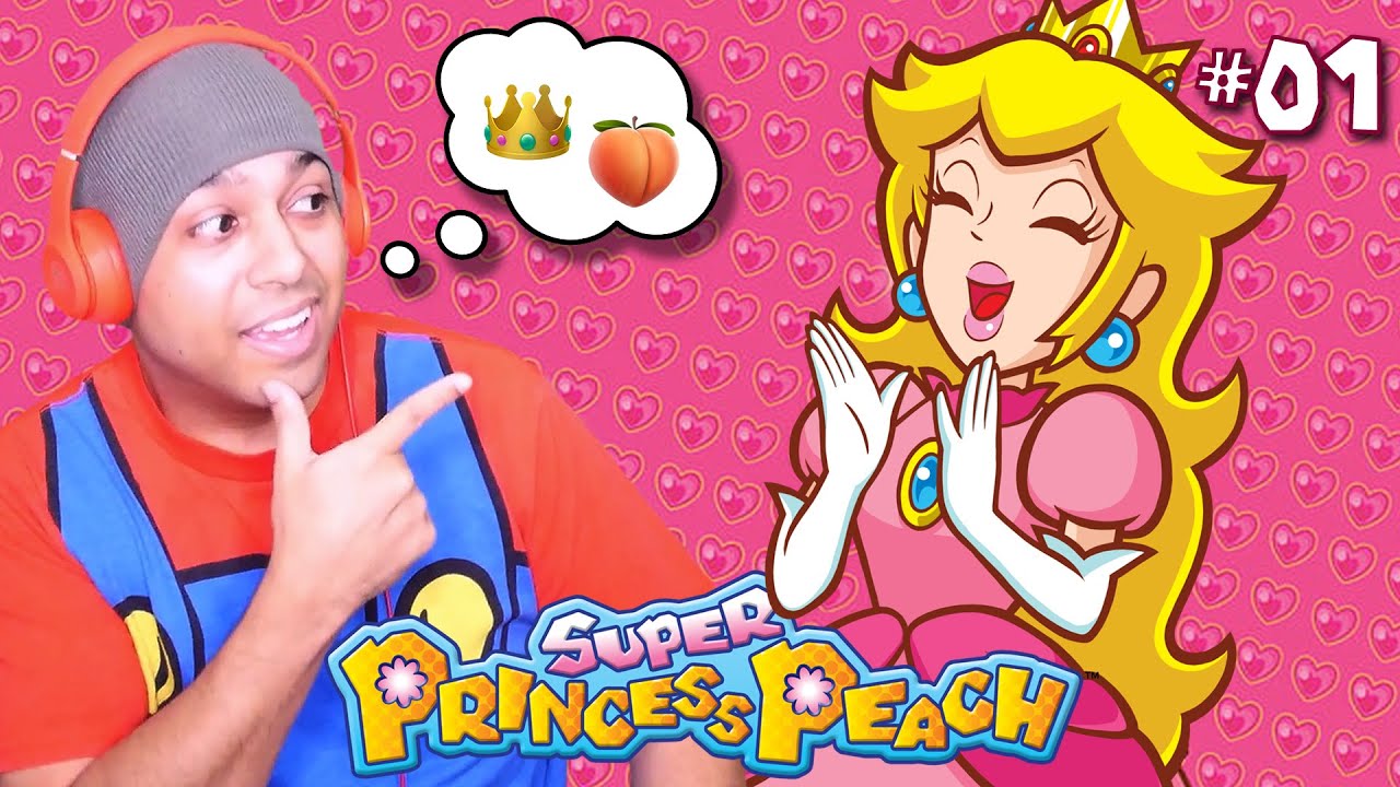 WAIT!! PRINCESS PEACH HAS HER OWN GAME!?!? [SUPER PRINCESS PEACH] [#01]