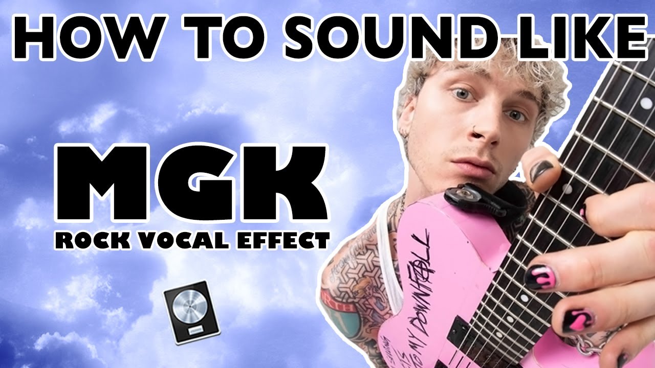 How to Mix Rock Vocals Like MGK - 