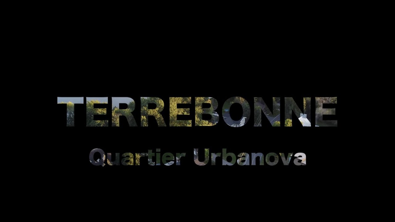 Urbanova - Terrebonne