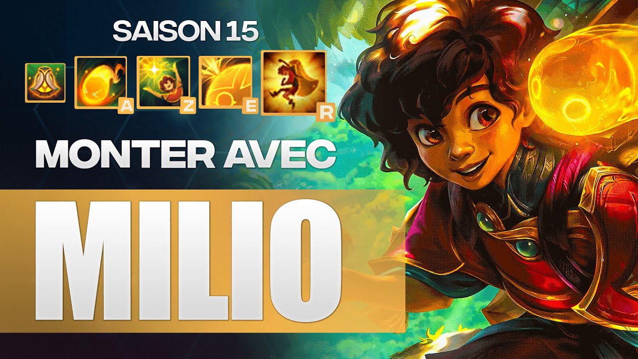MONTER avec le RANK 1 MILIO SUPPORT sur LEAGUE OF LEGENDS ! GUIDE MILIO SAISON 15