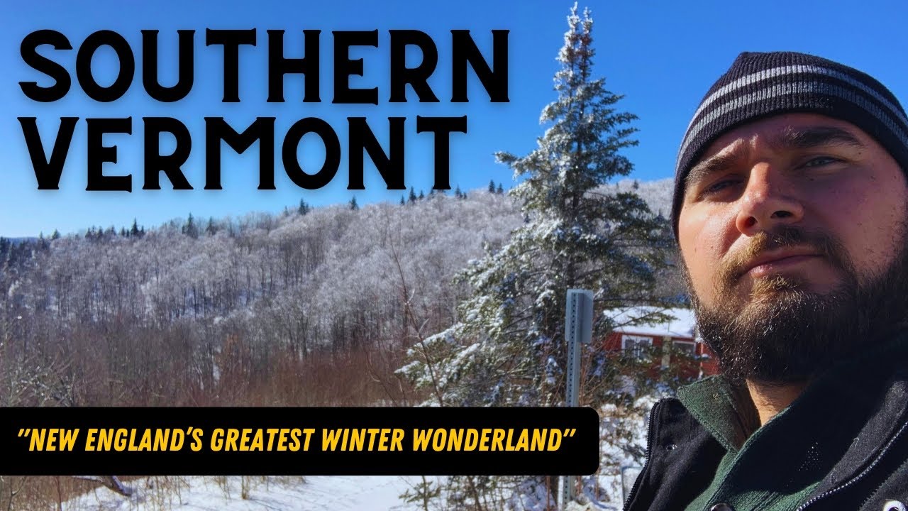 Southern Vermont - Inside a True Winter Wonderland (Brattleboro, Bennington, Bellows Falls)