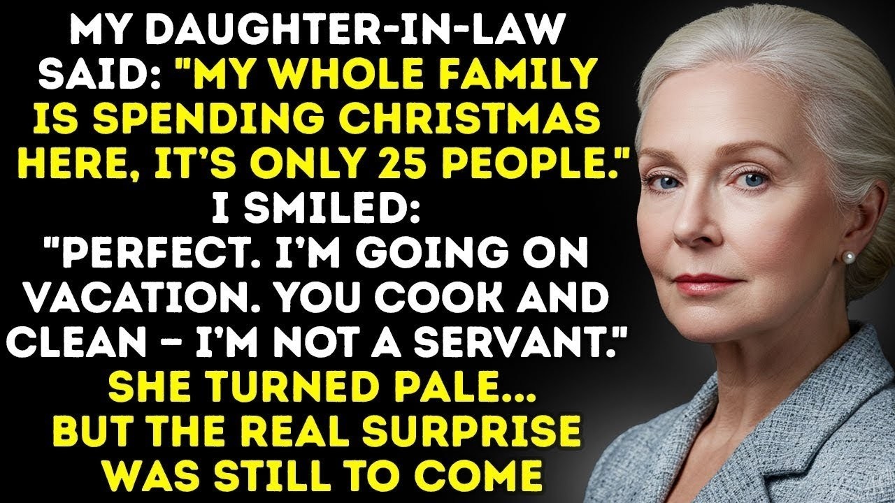 My Daughter-In-Law And Her 25 Relatives Are Coming For Christmas? Perfect — I’m Traveling. They Can…