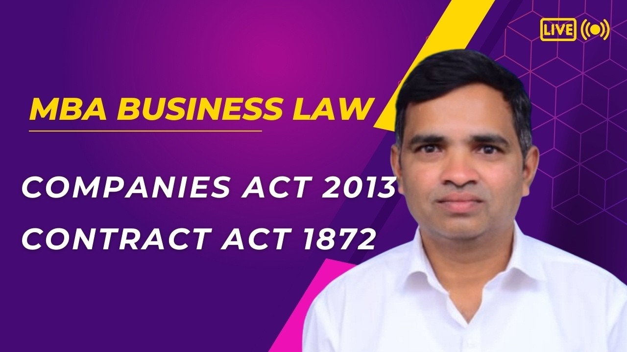 MBA Business Law Live Class | Companies Act 2013 | Contract Act 1872 | IBC 2016 | IPR