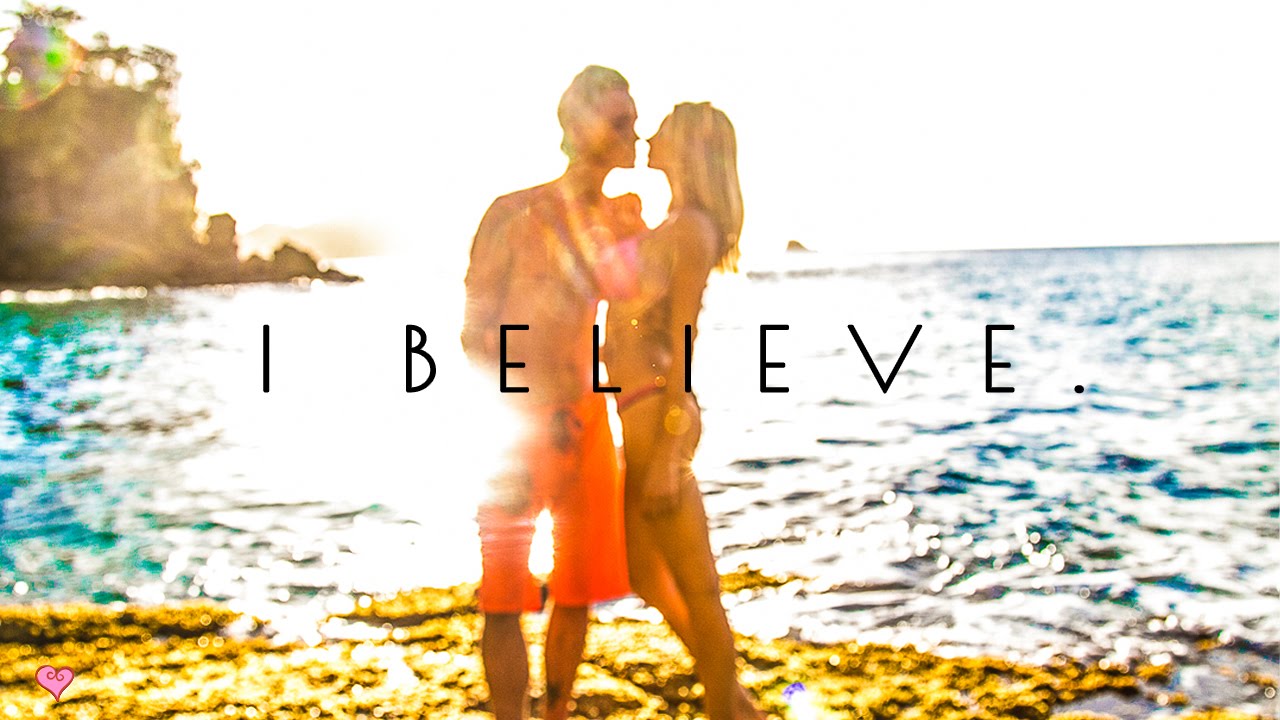 Change Your Thoughts, Change Your Life ♥  I Believe | Inspirational Travel Video |