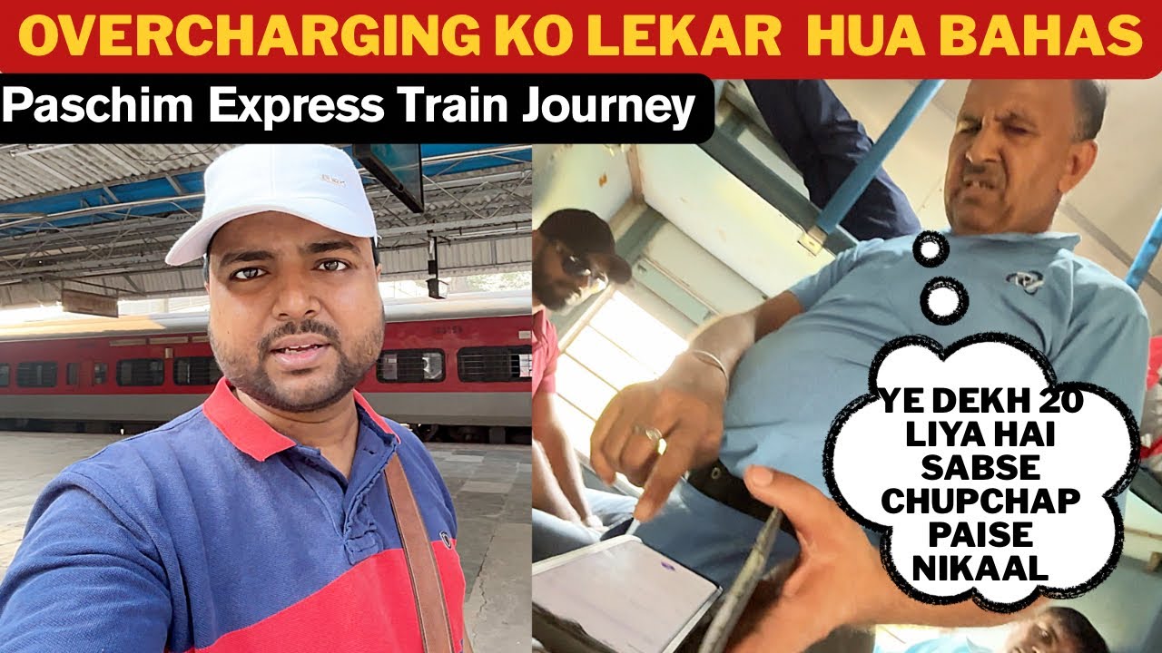 *Overcharging ko lekar hua bahas*😡 Paschim Express train journey | Travel Alone India