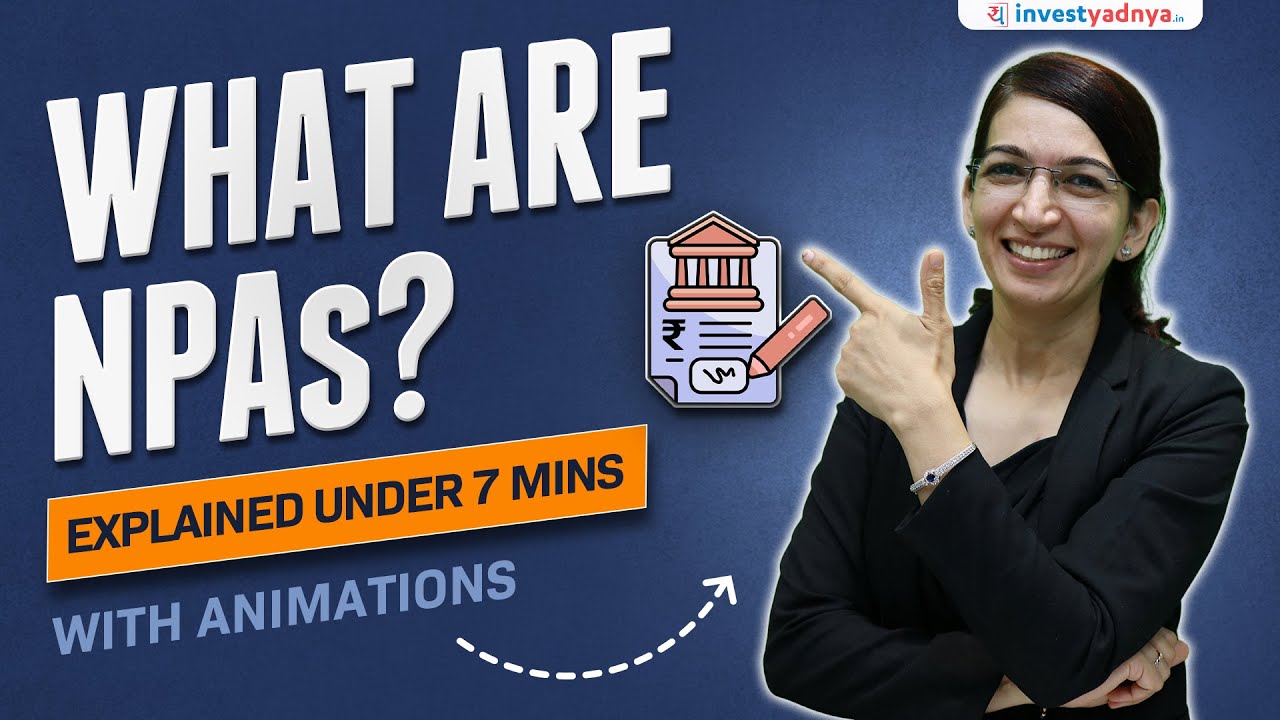 What are NPAs? Non-Performing Assets Explained in Hindi