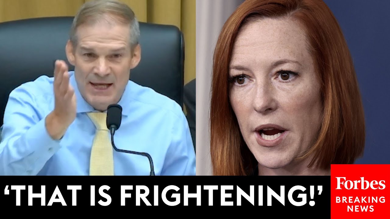 BREAKING NEWS: Jim Jordan Quotes Jen Psaki's Own Words To Make Case Government Was Censoring Speech