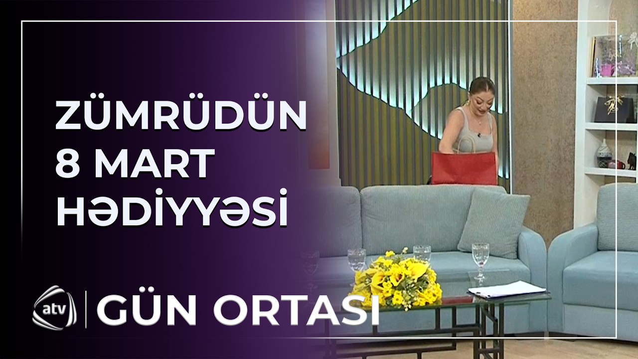 Zümrüdə 8 mart hədiyyəsi göndərdilər / Gün Ortası