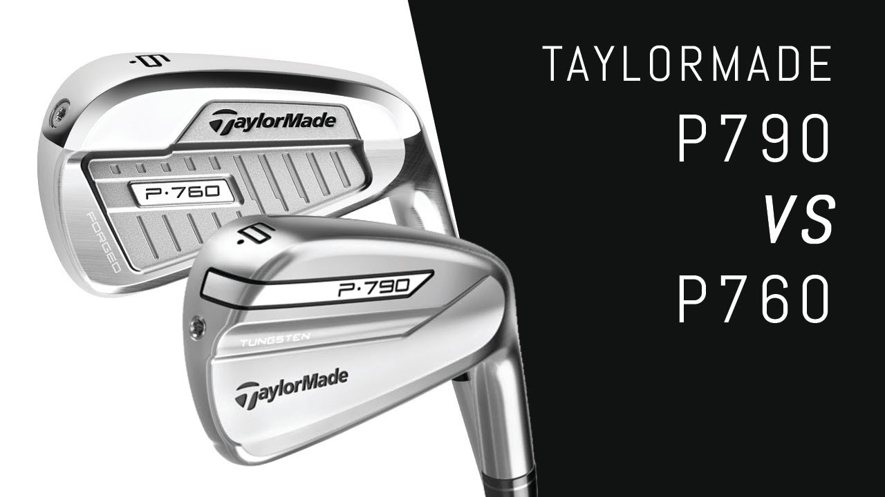 Taylormade P790 vs P760 Irons