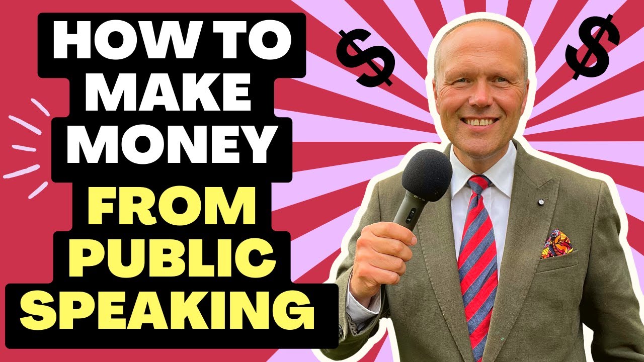 HOW TO MAKE MONEY FROM PUBLIC SPEAKING