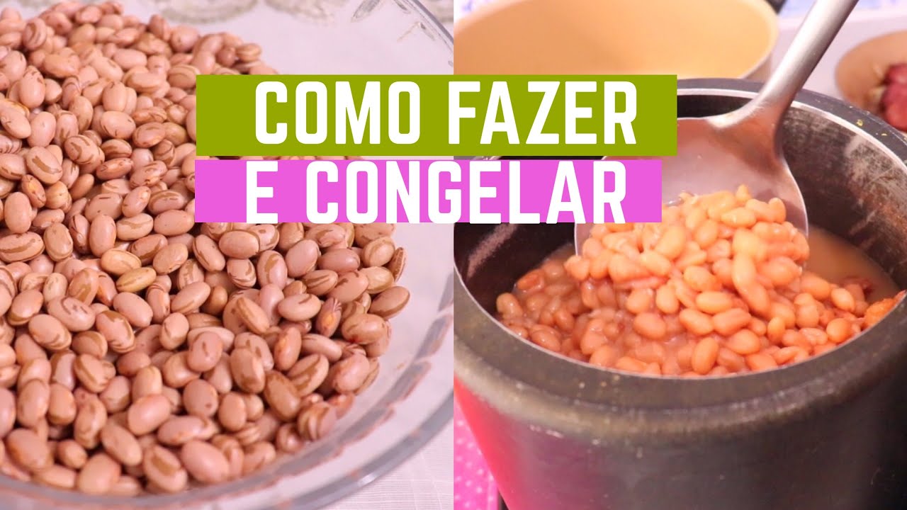 FEIJÃO | como preparar e congelar