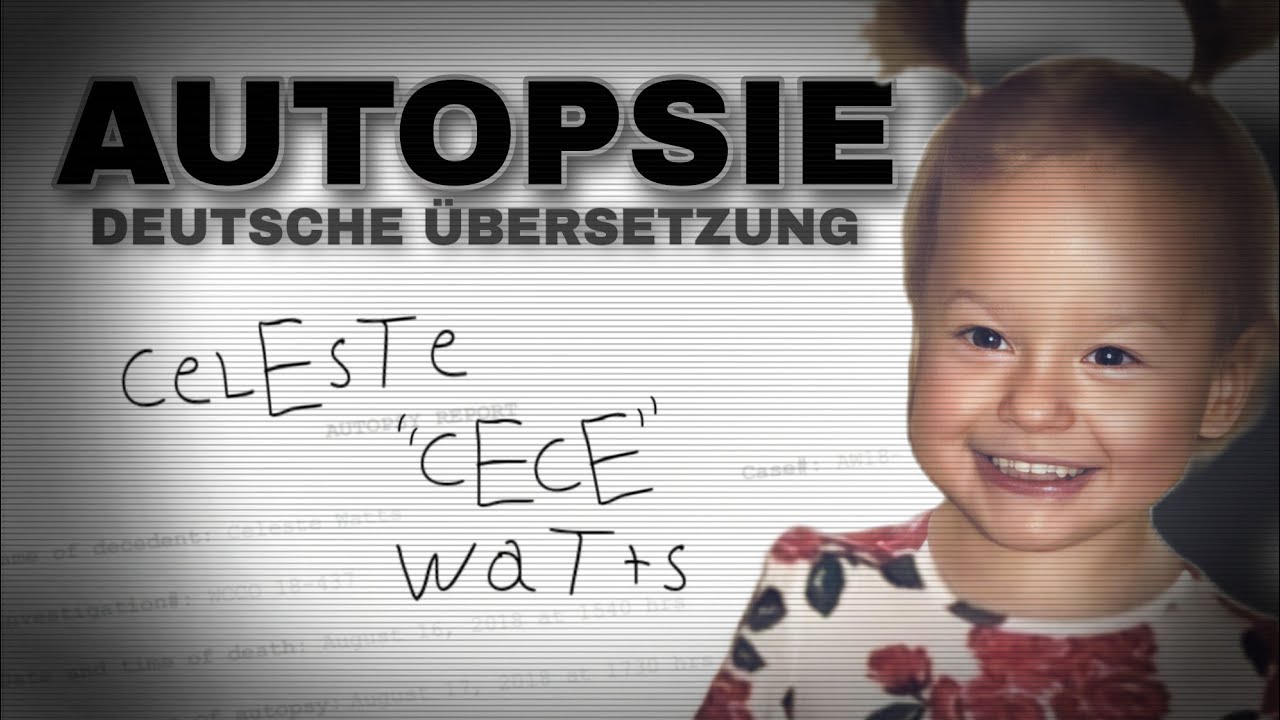 Celeste Watts Investigation Report- Cece- German Translation- Chris Watts