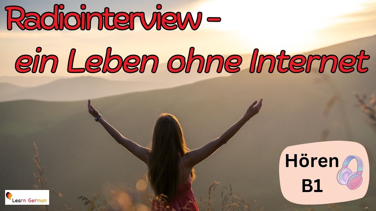 Life without internet | ein Leben ohne Internet | Hören | Radiointerview | Learn German | B1