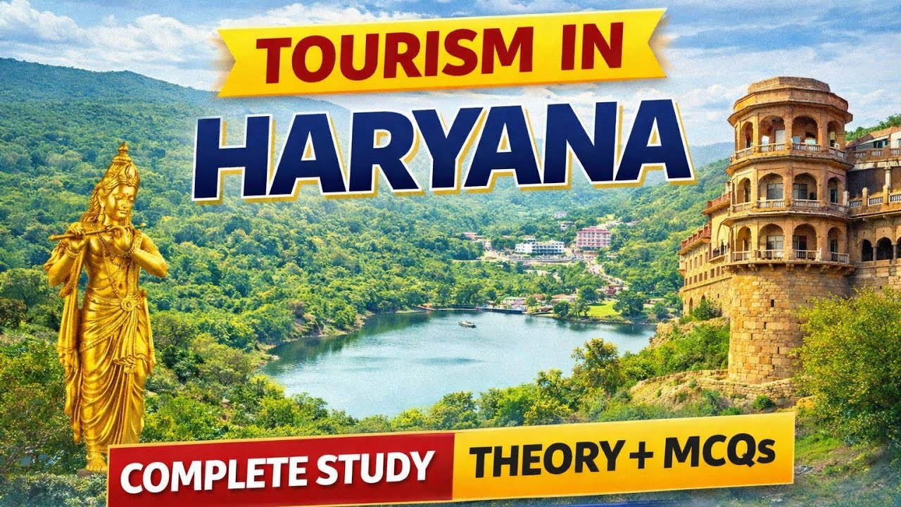 Tourism in Haryana | Superhit Revision | Theory + MCQs