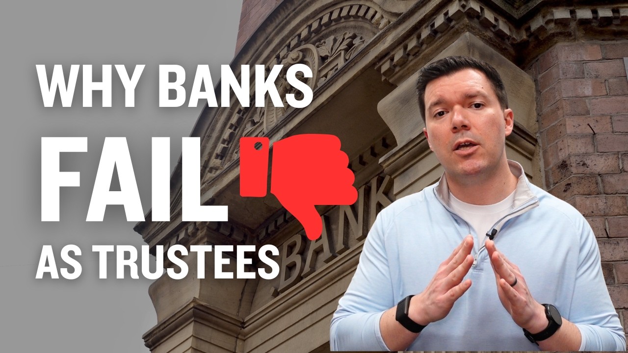 Banks Fail as Trustees- Here's Why