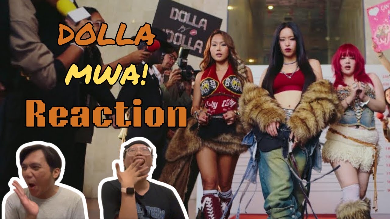 DOLLA 'MWA!’ REACTION (versi demam)