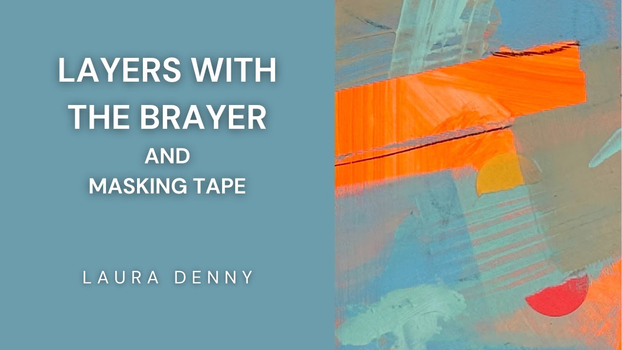 Layers with the Brayer and masking tape